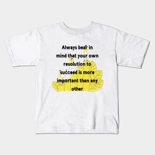 Abraham Lincoln Quotes about success Kids T-Shirt by Medotshirt